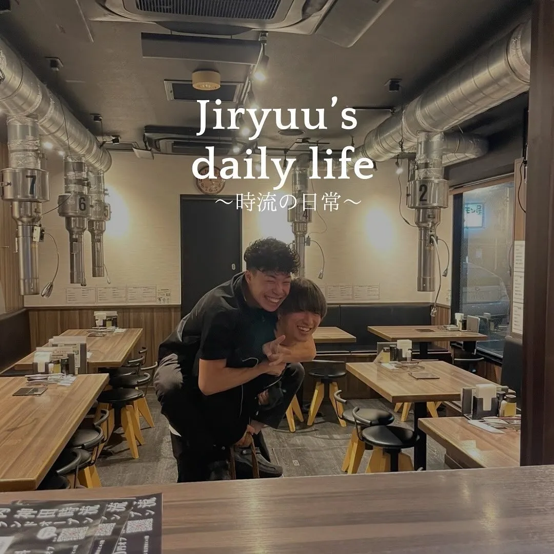 【時流の日常～Jiryuu’sdaily life～Vol....